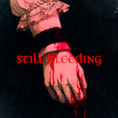 still bleeding cover